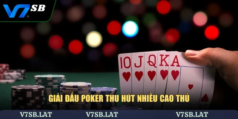 Giải đấu poker thu hút nhiều cao thủ